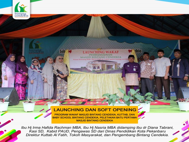Bintang Cendekia Luncurkan Program Wakaf Masjid Bintang Cendekia, Soft Opening Kuttab Bintang Cendekia dan Baby School Bintang Cendekia